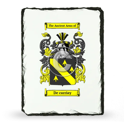 De carriay Coat of Arms Slate